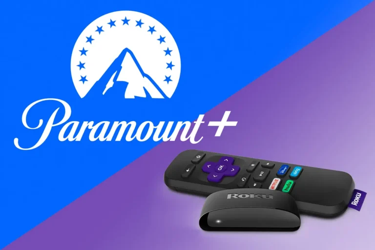 Paramount Plus Roku The Complete Guide