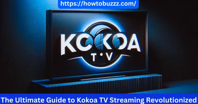 The Ultimate Guide to Kokoa TV Streaming Revolutionized